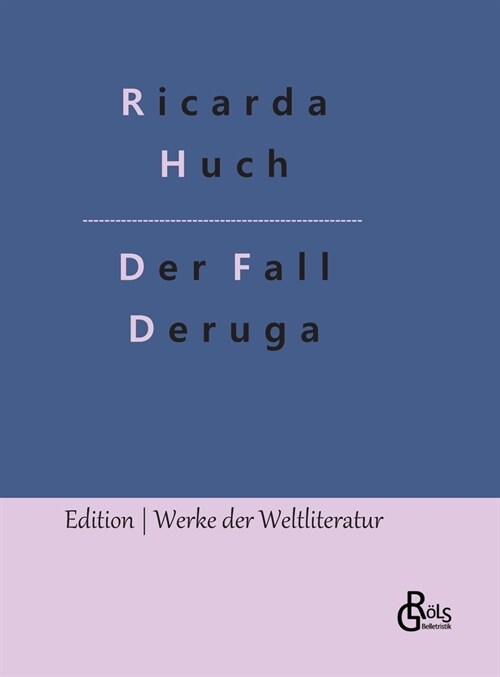 Der Fall Deruga (Hardcover)
