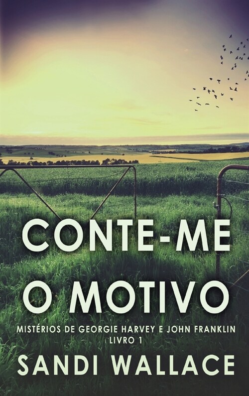 Conte-me O Motivo (Hardcover)