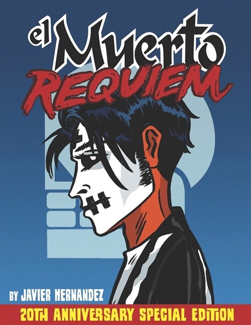 El Muerto Requiem: The Special 20th Anniversary Celebration (Paperback)