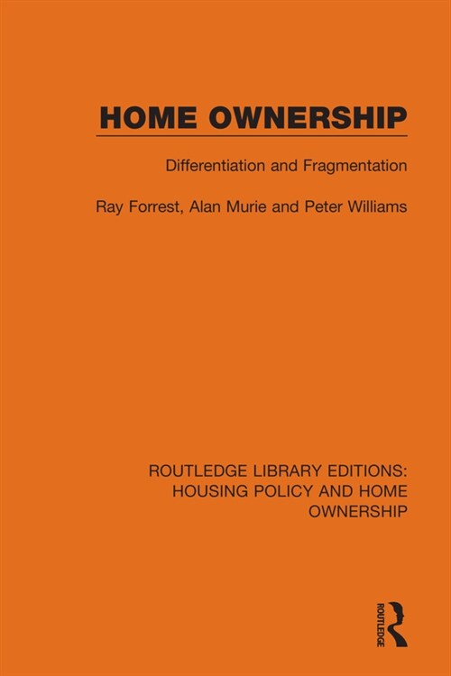 Home Ownership : Differentiation and Fragmentation (Paperback)
