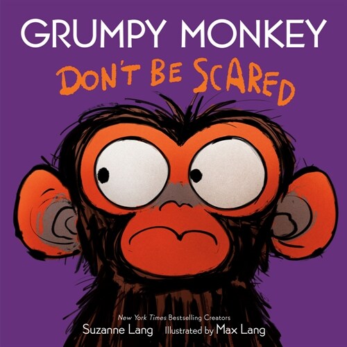 Grumpy Monkey Dont Be Scared (Library Binding)