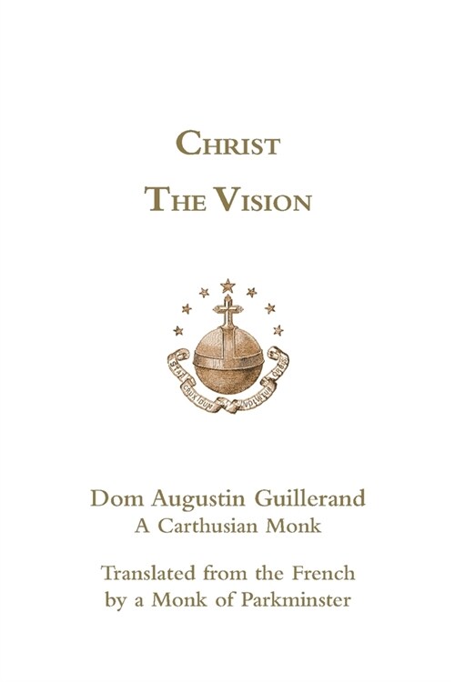 Christ the Vision (Paperback)