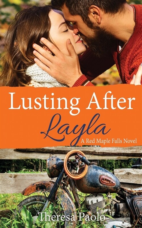 Lusting After Layla: (Red Maple Falls, #9) (Marshall Family, #3) (Paperback)