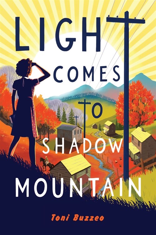 Light Comes to Shadow Mountain (Hardcover)
