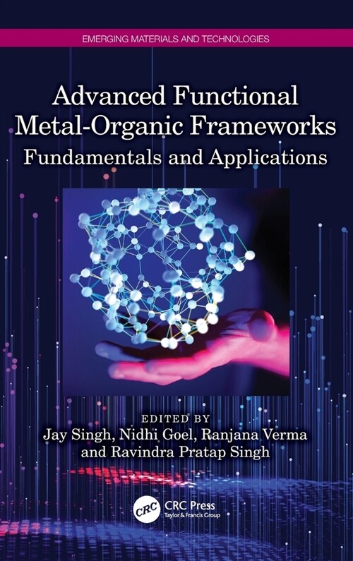 Advanced Functional Metal-Organic Frameworks : Fundamentals and Applications (Hardcover)