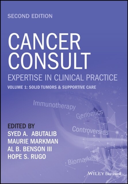 Cancer Consult: Expertise in Clinical Practice, Volume 1: Solid Tumors & Supportive Care (Paperback, 2)