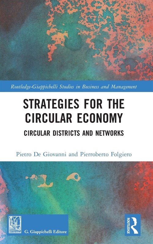 Strategies for the Circular Economy : Circular Districts and Networks (Hardcover)