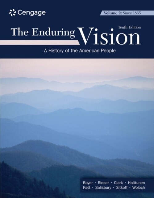 The Enduring Vision, Volume II: Since 1865 (Paperback, 10)