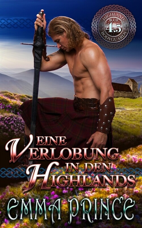 Eine Verlobung in den Highlands (Highland Bodyguards, Buch 4.5) (Paperback)