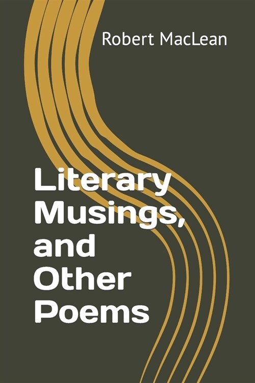 Literary Musings, and Other Poems (Paperback)