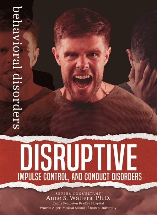 Disruptive, Impulse Control, and Conduct Disorders (Hardcover)