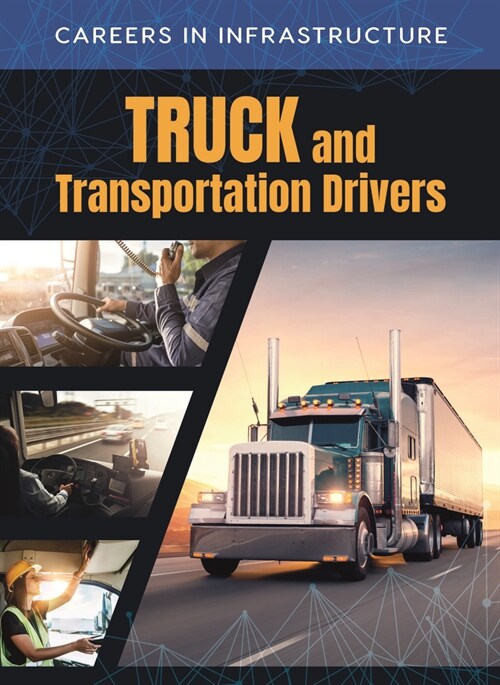 Truck and Transportation Drivers (Hardcover)