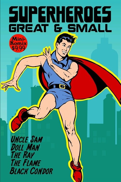 Superheroes Great & Small (Paperback)