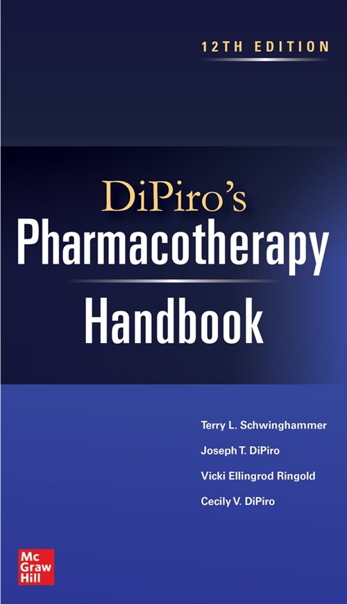 Dipiros Pharmacotherapy Handbook, 12th Edition (Paperback, 12)
