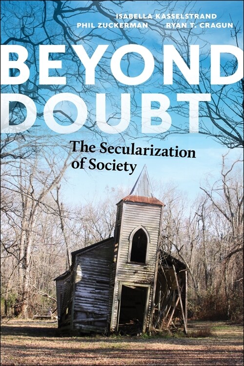 Beyond Doubt: The Secularization of Society (Paperback)