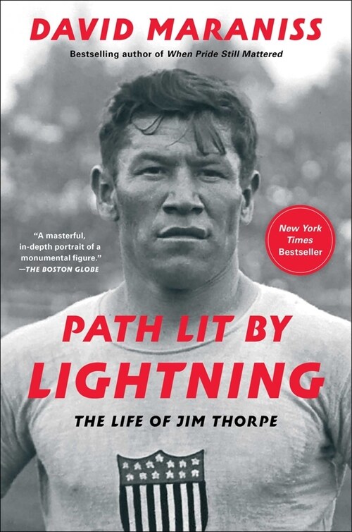 Path Lit by Lightning: The Life of Jim Thorpe (Paperback)