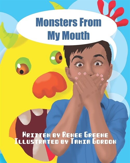 Monsters From My Mouth (Paperback)