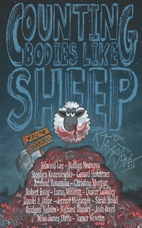 Counting Bodies Like Sheep: Extreme Horror Anthology (Paperback)