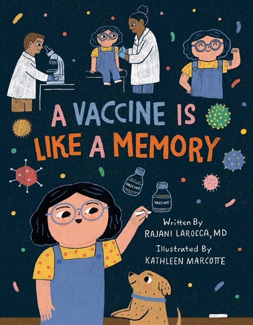 A Vaccine Is Like a Memory (Hardcover)