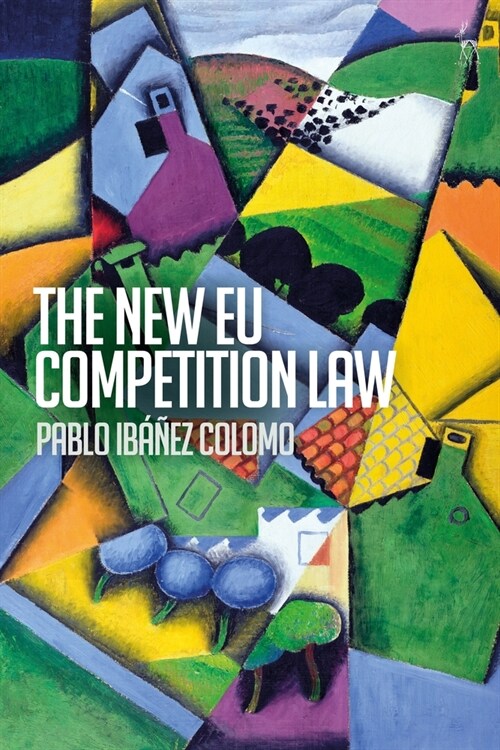 The New Eu Competition Law (Hardcover)