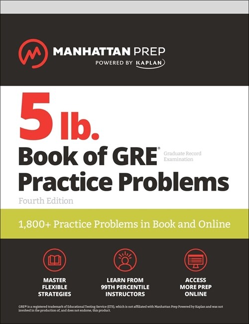 5 lb. Book of GRE Practice Problems, Fourth Edition: 1,800+ Practice Problems in Book and Online (Manhattan Prep 5 Lb) (Paperback, 4)