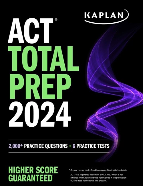 ACT Total Prep 2024: Includes 2,000+ Practice Questions + 6 Practice Tests (Paperback)