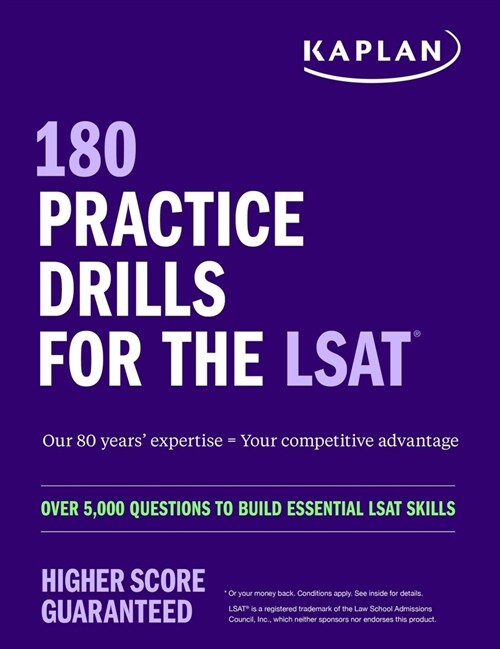 180 Practice Drills for the Lsat: Over 5,000 Questions to Build Essential LSAT Skills (Paperback)