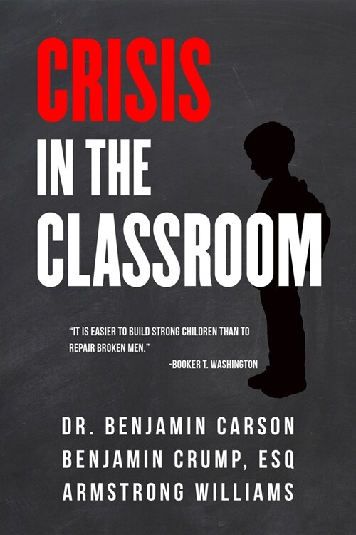 Crisis in the Classroom: Crisis in Education (Hardcover)