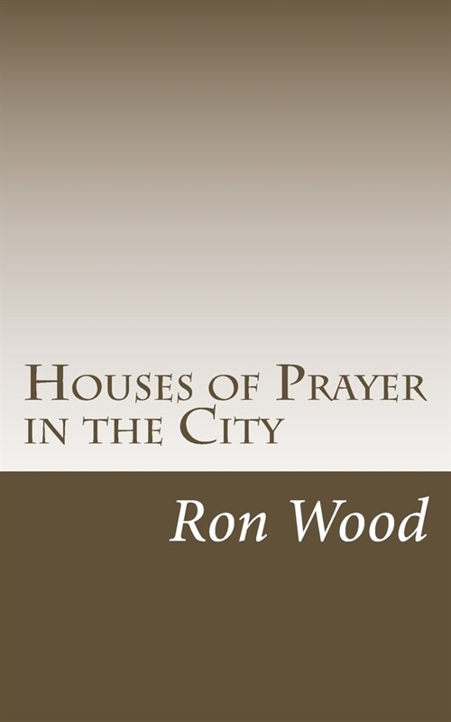 Houses of Prayer in the City (Paperback)