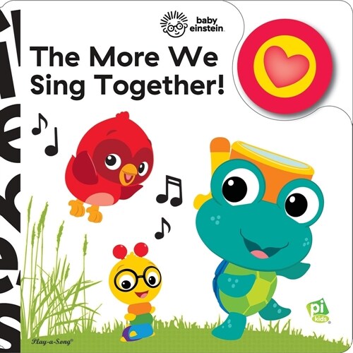 Baby Einstein: The More We Sing Together! Sound Book (Board Books)
