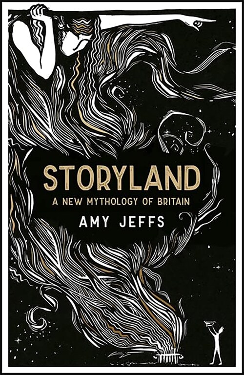 Storyland: A New Mythology of Britain (Hardcover)