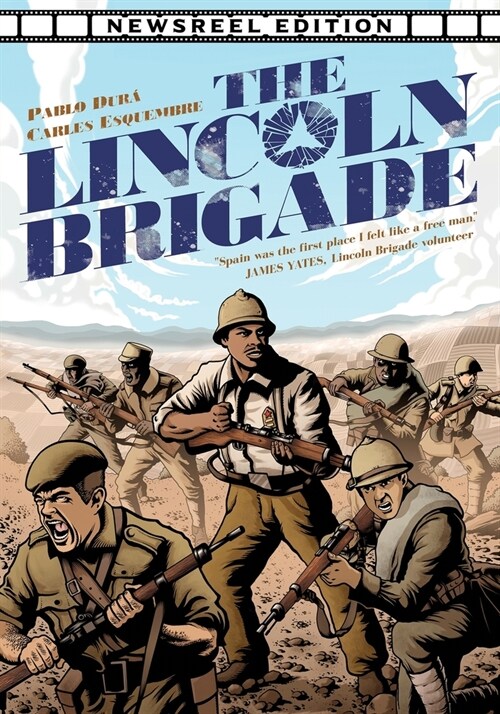 The Lincoln Brigade - Newsreel Edition (Paperback)