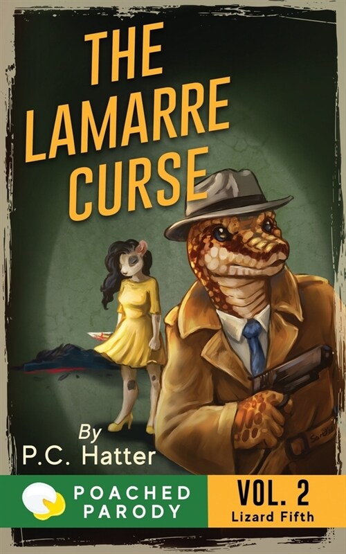 The Lamarre Curse: Poached Parody (Paperback)