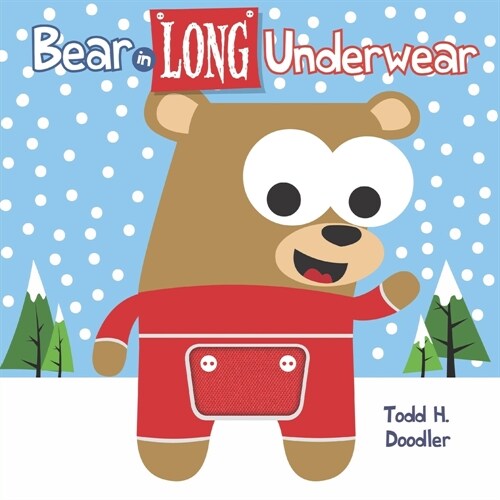 Bear in Long Underwear (Paperback)