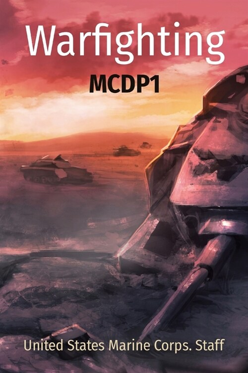 Warfighting: McDp1 (Paperback)