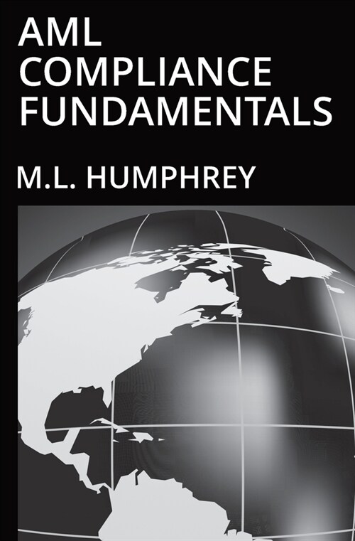 AML Compliance Fundamentals (Paperback)