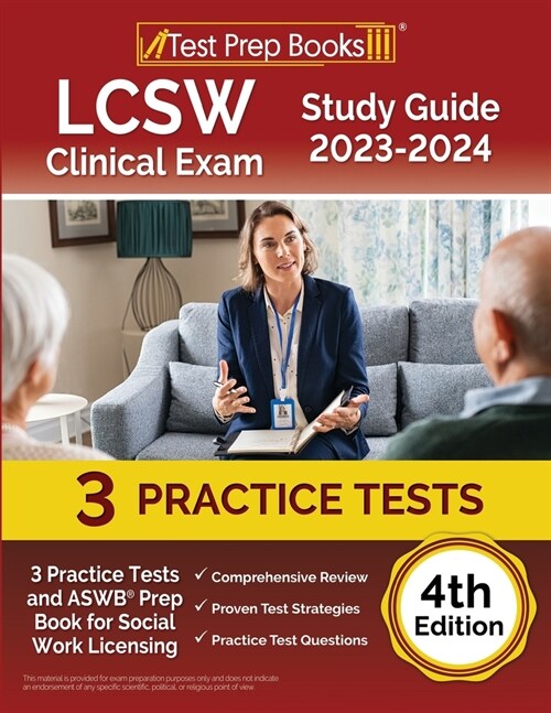 LCSW Clinical Exam Study Guide 2023 - 2024: 3 Practice Tests and ASWB Prep Book for Social Work Licensing [4th Edition] (Paperback)