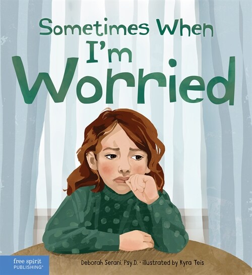 Sometimes When Im Worried (Hardcover)