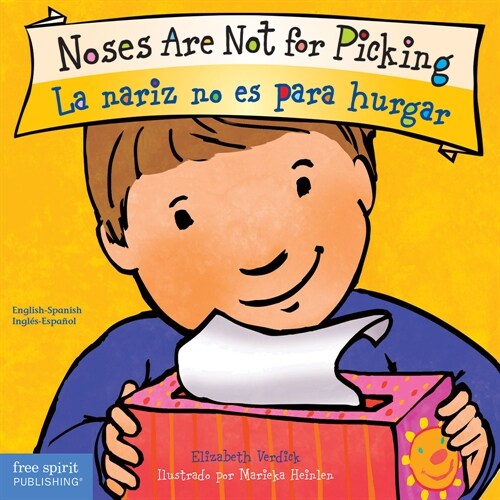 Noses Are Not for Picking / La Nariz No Es Para Hurgar Board Book (Board Books)