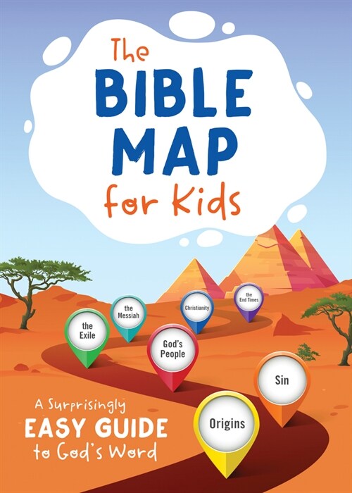 The Bible Map for Kids: A Surprisingly Easy Guide to Gods Word (Paperback)