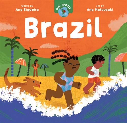 Our World: Brazil (Board Books)