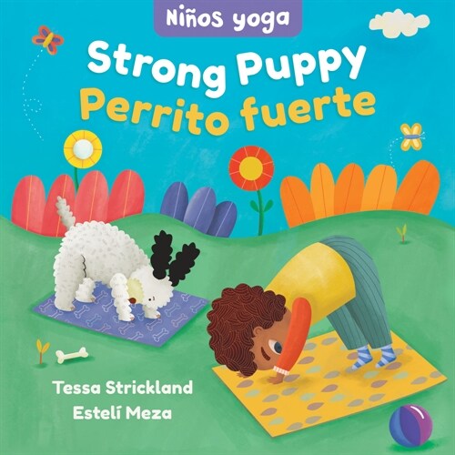 Yoga Tots: Strong Puppy / Ni?s Yoga: Perrito Fuerte (Board Books)