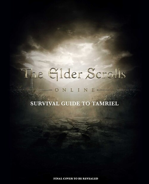 The Elder Scrolls: The Official Survival Guide to Tamriel (Hardcover)