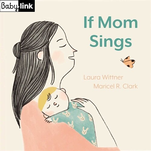 Babylink: If Mama Sings (Board Books)