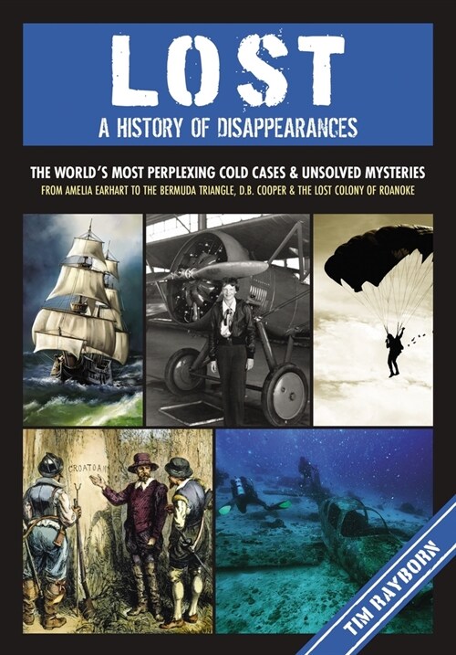 Lost: A History of Disappearances (Hardcover)