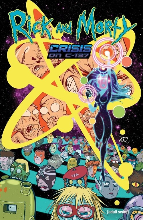 Rick and Morty: Crisis on C-137 (Paperback)