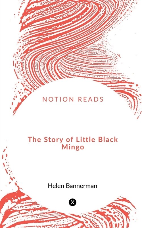 The Story of Little Black Mingo (Paperback)