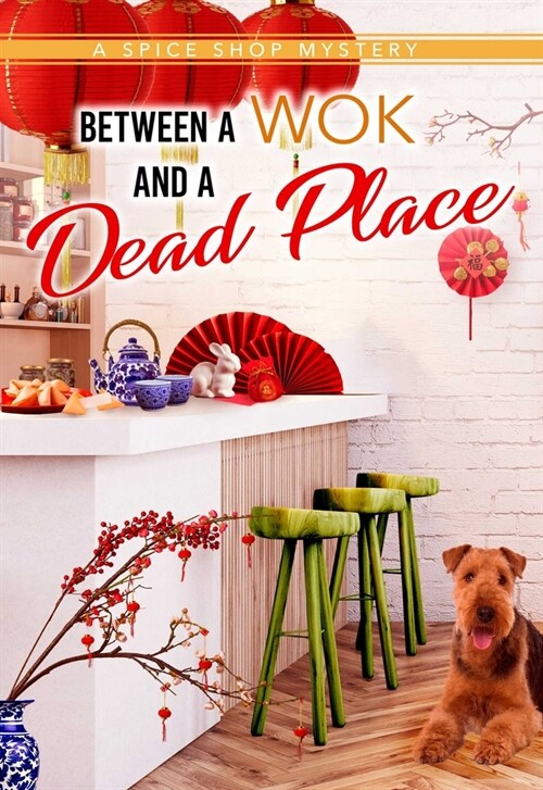 Between a Wok and a Dead Place (Paperback)