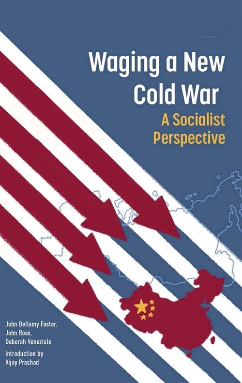 Washingtons New Cold War: A Socialist Perspective (Paperback)