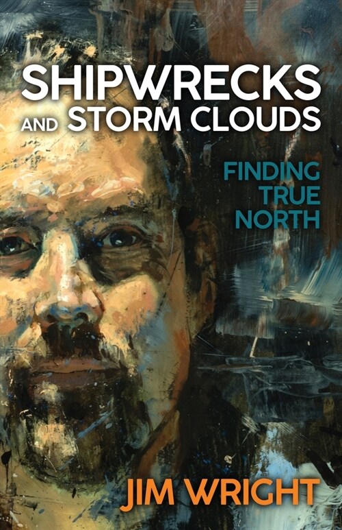 Shipwrecks and Storm Clouds (Paperback)